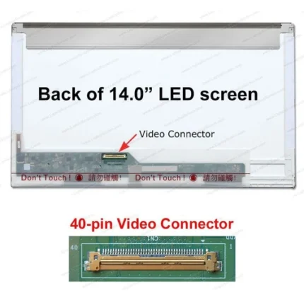 14 inch 40 Pin Normal Laptop Screen (RE) (6MW)