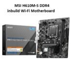 MSI PRO H610M-S WIFI DDR4 Motherboard (For 12th/13th/14th Generation Intel Processors) (3YW)